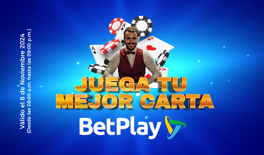 JUEGA TU MEJOR CARTA CON BETPLAY